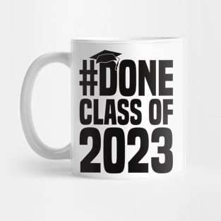 Done Calss Of 2023 Mug